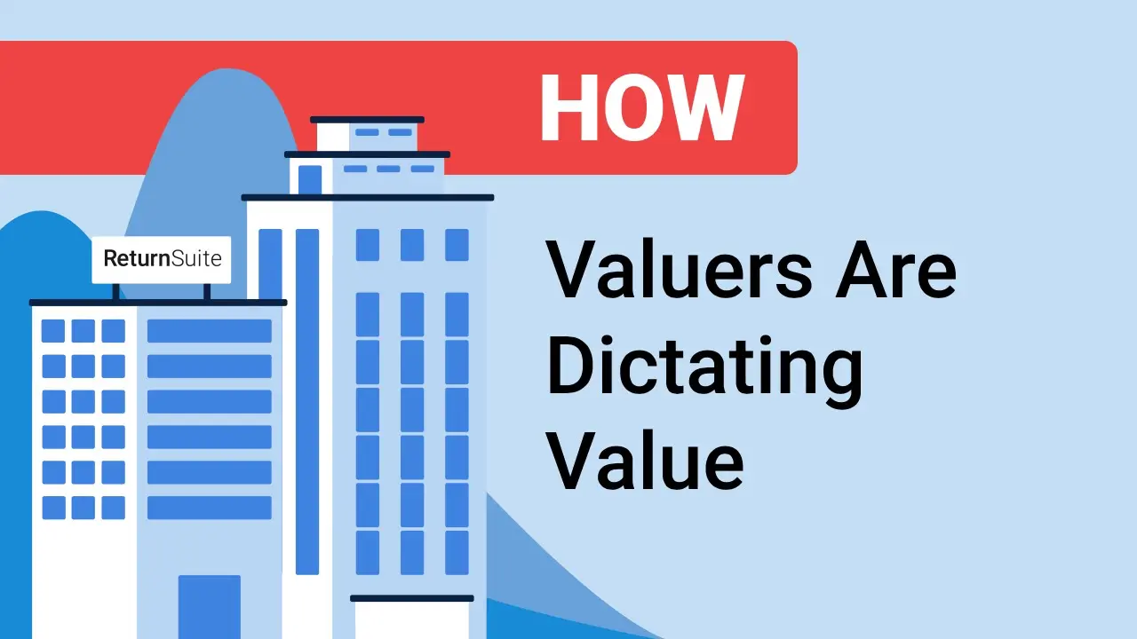 Valuers are dictating value.